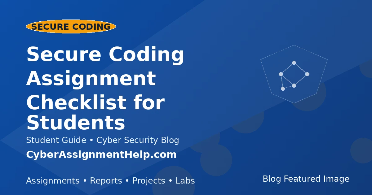 Secure Coding Assignment Checklist for Students featured image for cyber security students